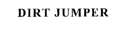 DIRT JUMPER trademark