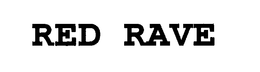 RED RAVE trademark