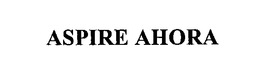 ASPIRE AHORA trademark