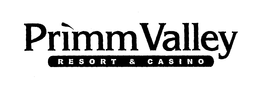 PRIMM VALLEY RESORT & CASINO trademark