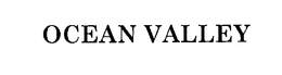 OCEAN VALLEY trademark