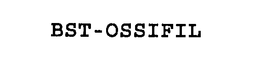 BST-OSSIFIL trademark