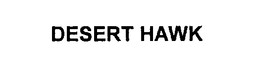 DESERT HAWK trademark