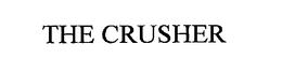 THE CRUSHER trademark