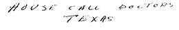 HOUSE CALL DOCTORS TEXAS trademark