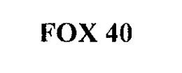 FOX 40 trademark