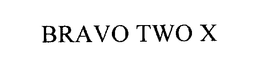 BRAVO TWO X trademark