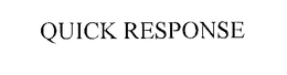 QUICK RESPONSE trademark