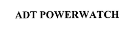 ADT POWERWATCH trademark