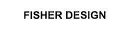 FISHER DESIGN trademark