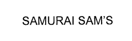 SAMURAI SAM'S trademark