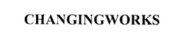 CHANGINGWORKS trademark
