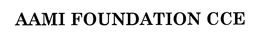 AAMI FOUNDATION CCE trademark