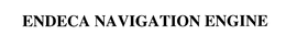 ENDECA NAVIGATION ENGINE trademark