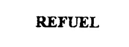 REFUEL trademark