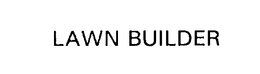 LAWN BUILDER trademark