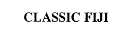 CLASSIC FIJI trademark