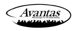 AVANTAS WORK STRATEGIES FOR THE HEALTH INDUSTRY trademark