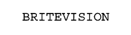 BRITEVISION trademark
