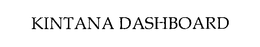 KINTANA DASHBOARD trademark