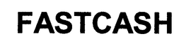 FASTCASH trademark