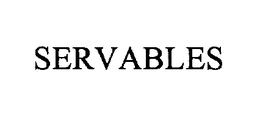 SERVABLES trademark