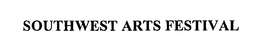 SOUTHWEST ARTS FESTIVAL trademark
