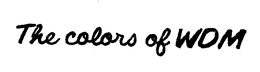 THE COLORS OF WDM trademark