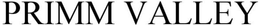 PRIMM VALLEY trademark