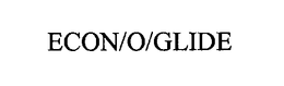 ECON/O/GLIDE trademark