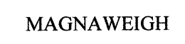 MAGNA WEIGH trademark