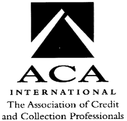 ACA INTERNATIONAL THE ASSOCIATION OF CREDIT AND COLLECTION PROFESSIONALS trademark
