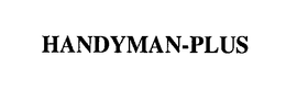 HANDYMAN-PLUS trademark