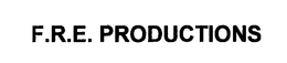F.R.E. PRODUCTIONS trademark
