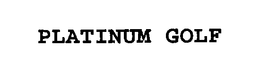 PLATINUM GOLF trademark
