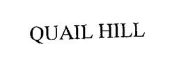 QUAIL HILL trademark