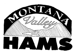 MONTANA VALLEY HAMS trademark