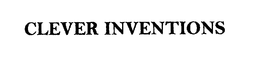 CLEVER INVENTIONS trademark