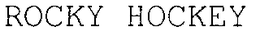 ROCKY HOCKEY trademark