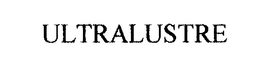 ULTRALUSTRE trademark