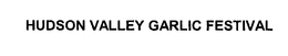 HUDSON VALLEY GARLIC FESTIVAL trademark