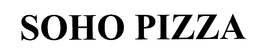SOHO PIZZA trademark