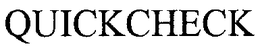QUICKCHECK trademark