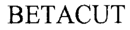 BETACUT trademark