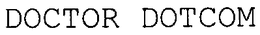 DOCTOR DOTCOM trademark