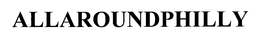 ALLAROUNDPHILLY trademark