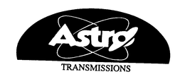 ASTRO TRANSMISSIONS trademark