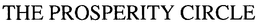 THE PROSPERITY CIRCLE trademark