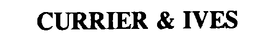 CURRIER & IVES trademark