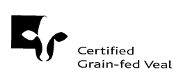 CERTIFIED GRAIN-FED VEAL trademark